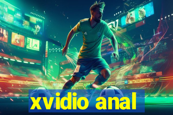 xvidio anal